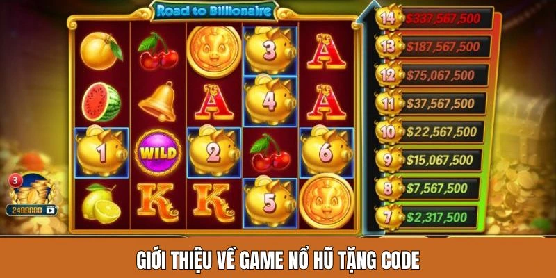 Vài nét khái quát về dòng game quay hũ tặng code