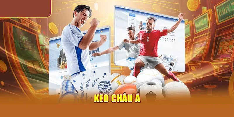 Kèo cược châu Á hay còn gọi kèo chấp