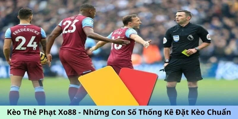 Kèo Thẻ Phạt Xo88