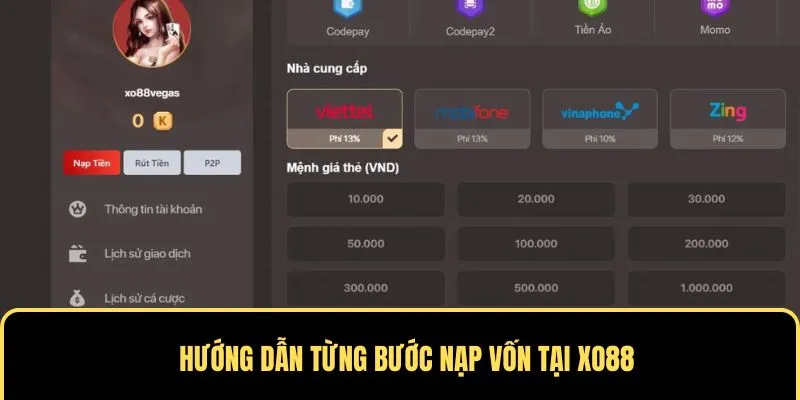 Hướng dẫn từng bước nạp tiền Xo88