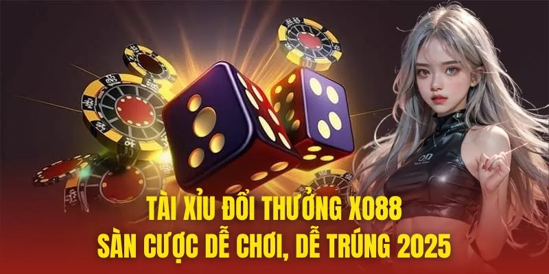 Tài Xỉu Đổi Thưởng Xo88