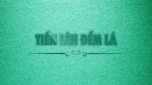 Tiến lên đêm lá BK8